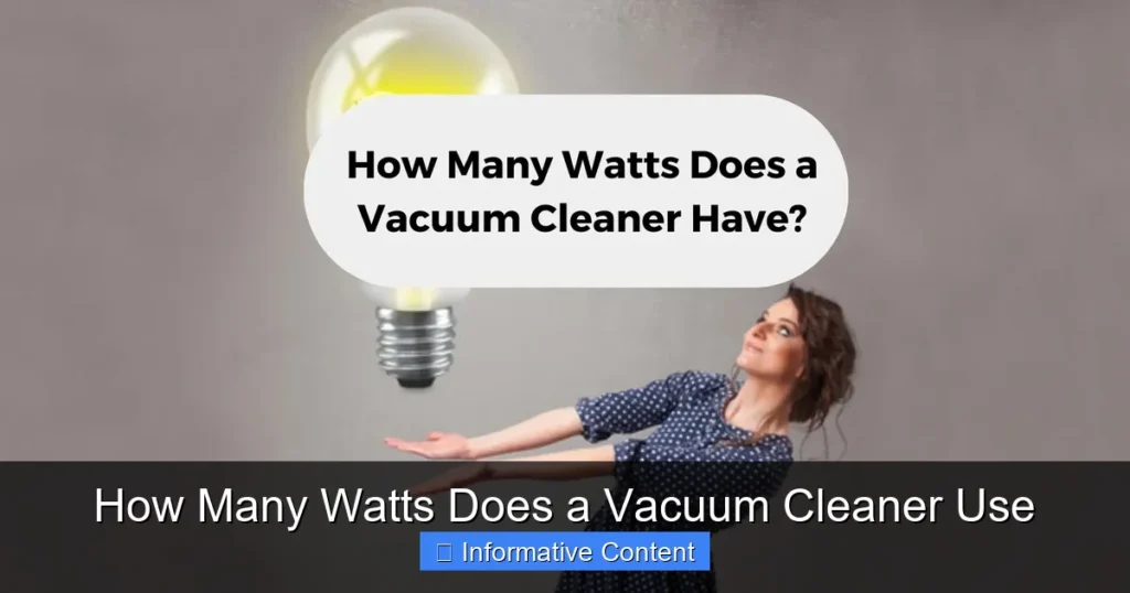 How Many Watts Does a Vacuum Cleaner Use