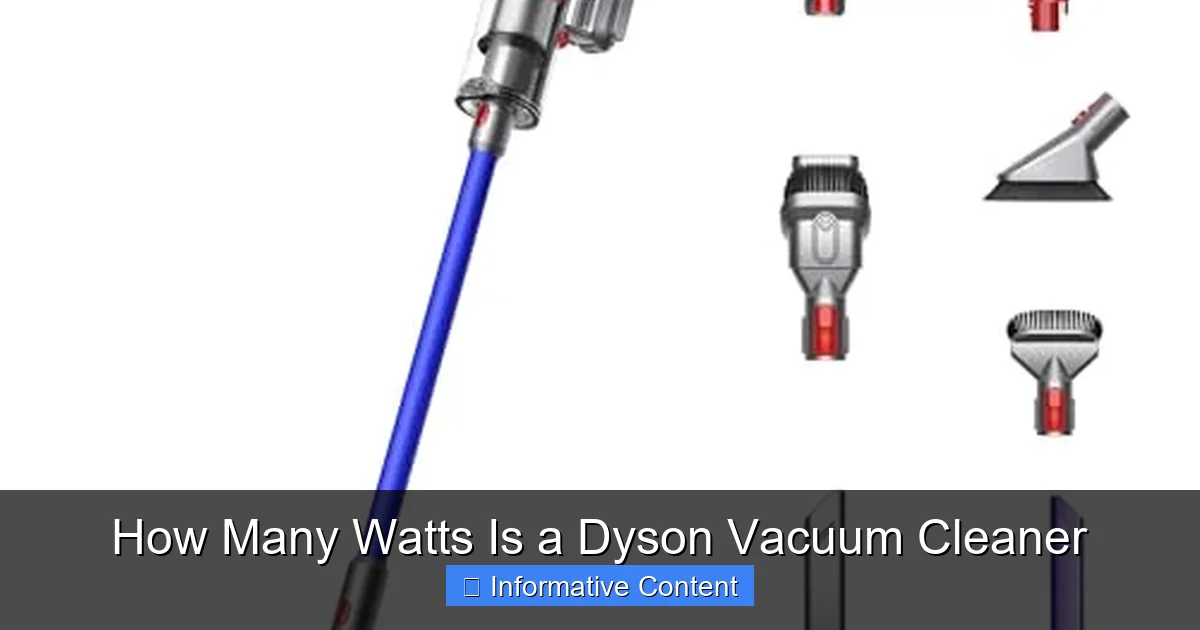 How Many Watts Is a Dyson Vacuum Cleaner