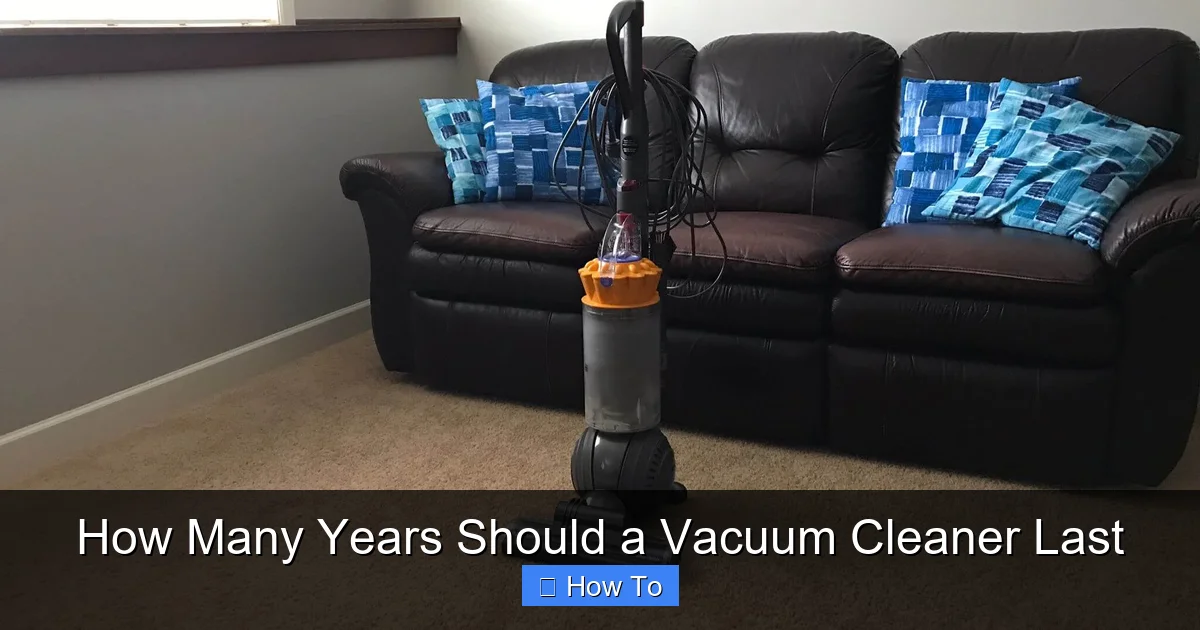 How Many Years Should a Vacuum Cleaner Last