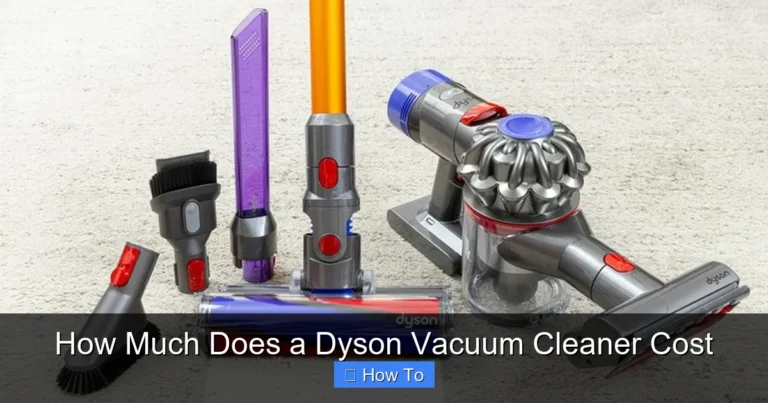 How Much Does a Dyson Vacuum Cleaner Cost
