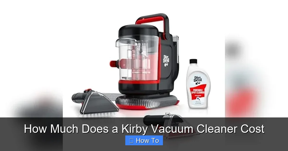 How Much Does a Kirby Vacuum Cleaner Cost