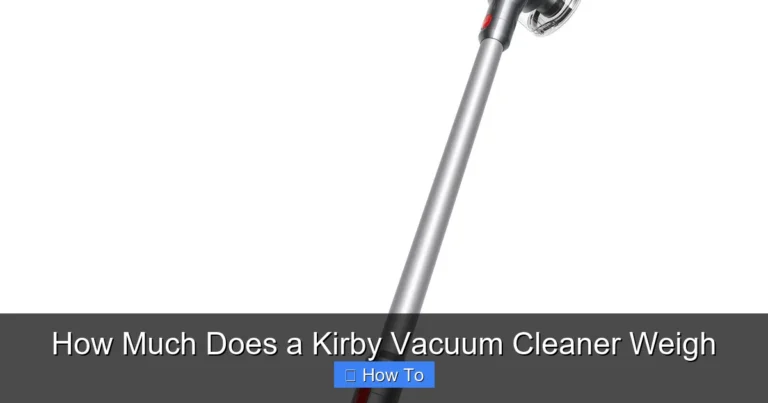 How Much Does a Kirby Vacuum Cleaner Weigh