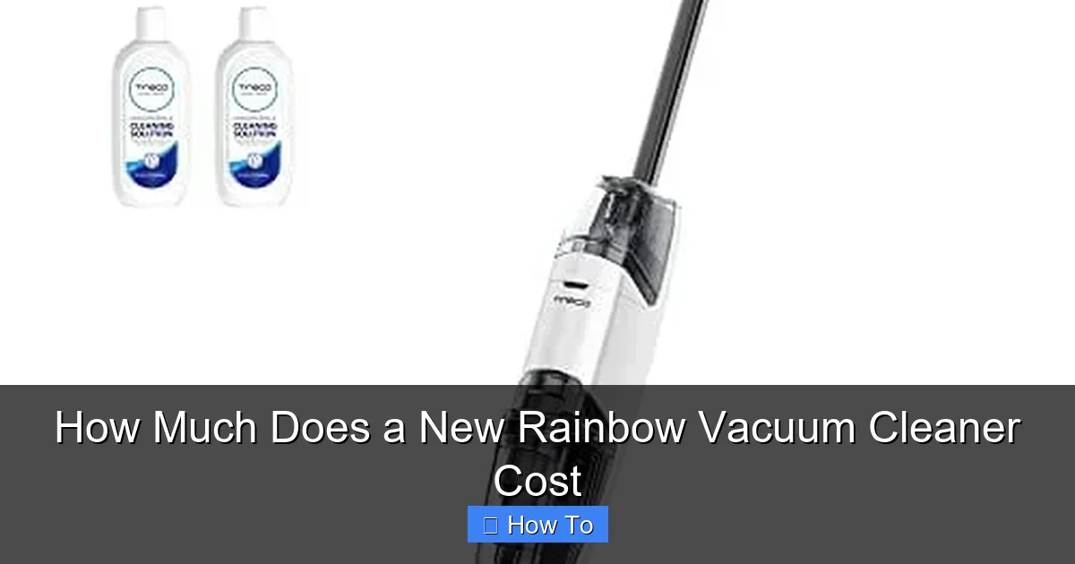 How Much Does a New Rainbow Vacuum Cleaner Cost