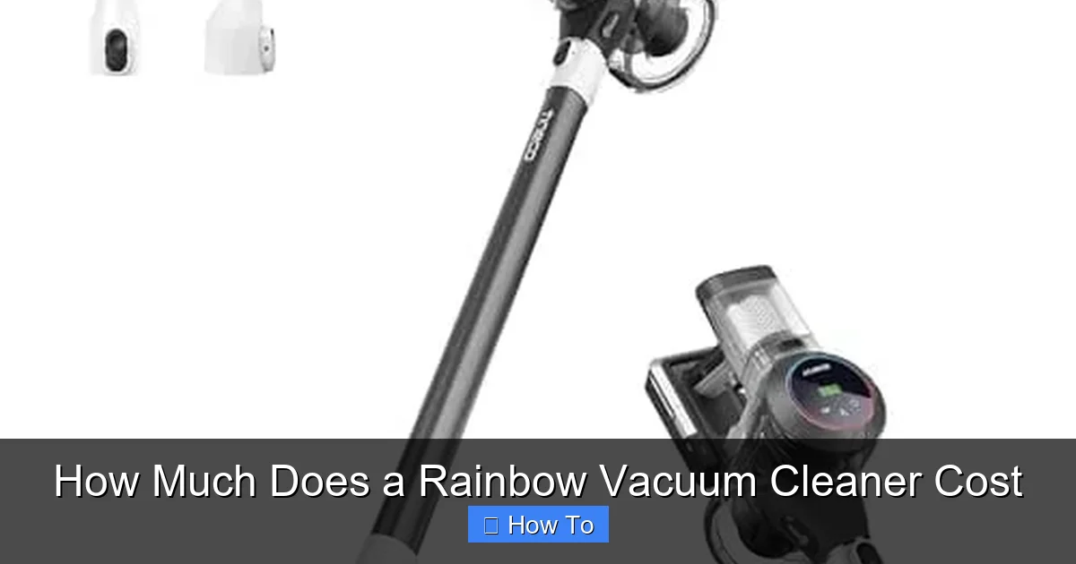 How Much Does a Rainbow Vacuum Cleaner Cost