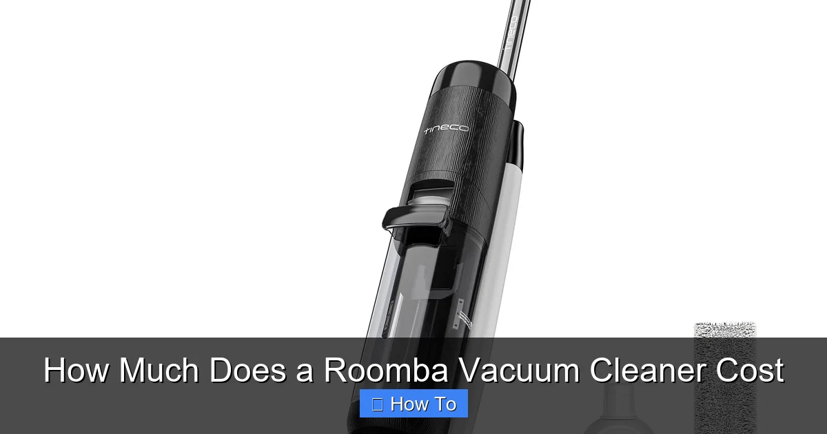 How Much Does a Roomba Vacuum Cleaner Cost
