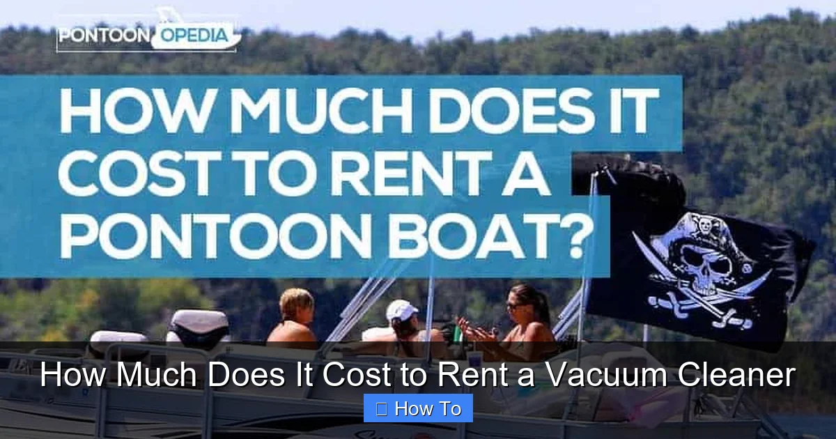 How Much Does It Cost to Rent a Vacuum Cleaner
