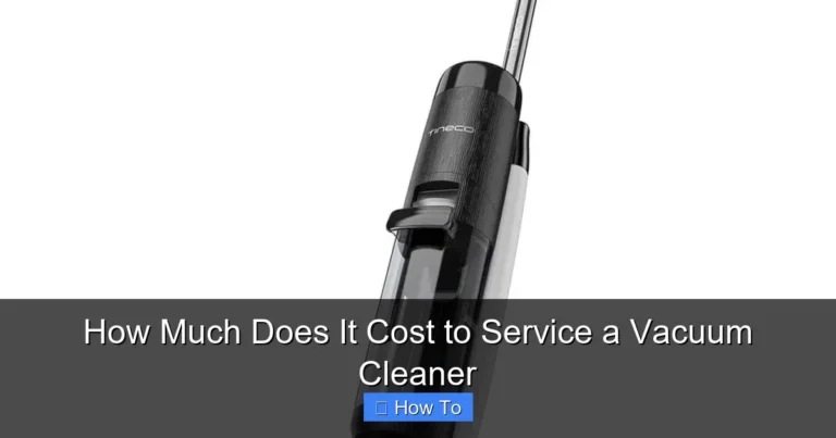 How Much Does It Cost to Service a Vacuum Cleaner