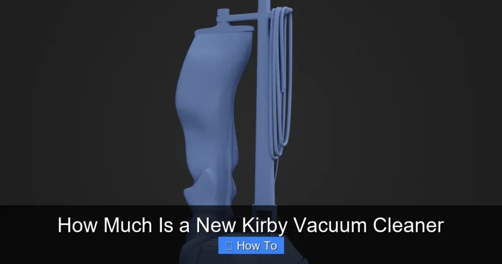 How Much Is a New Kirby Vacuum Cleaner