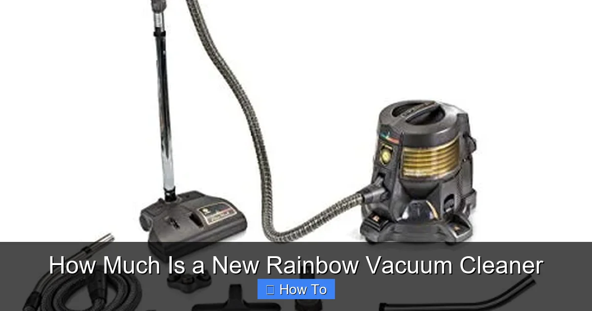 How Much Is a New Rainbow Vacuum Cleaner