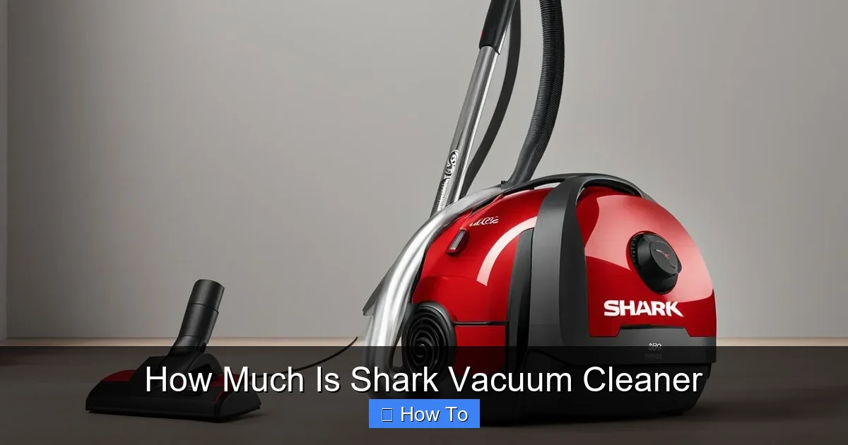 How Much Is Shark Vacuum Cleaner
