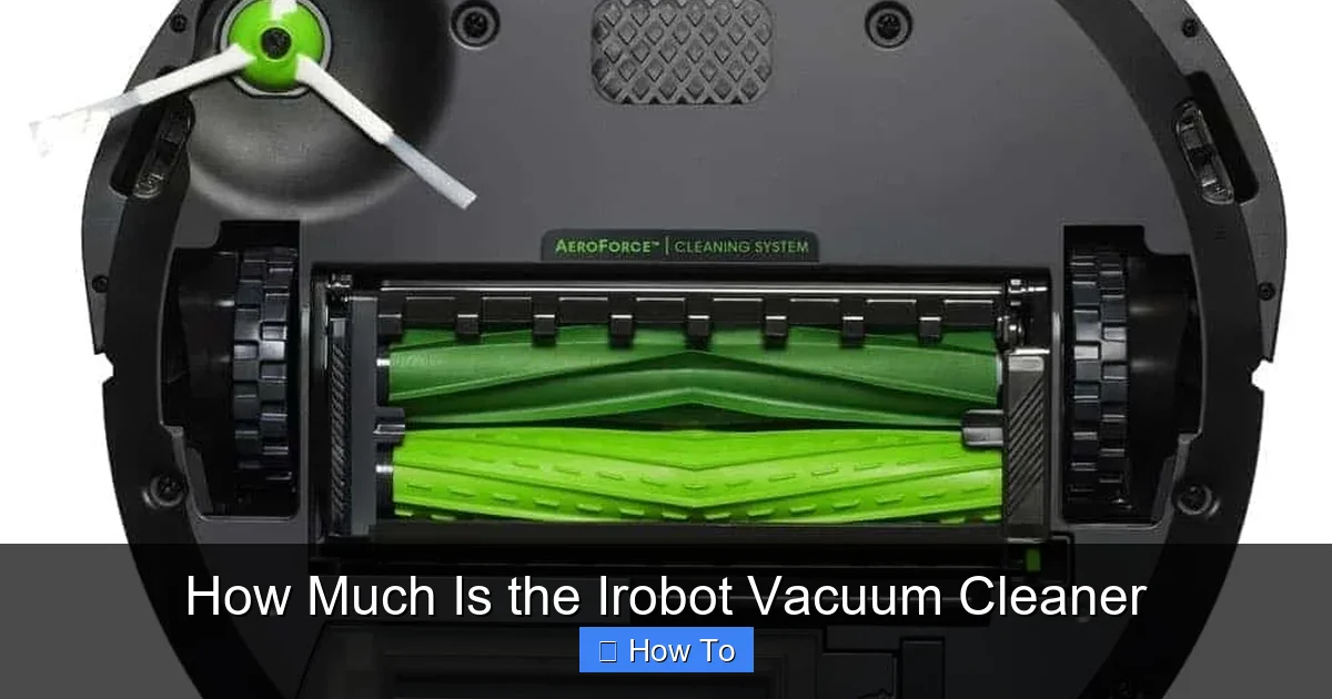 How Much Is the Irobot Vacuum Cleaner