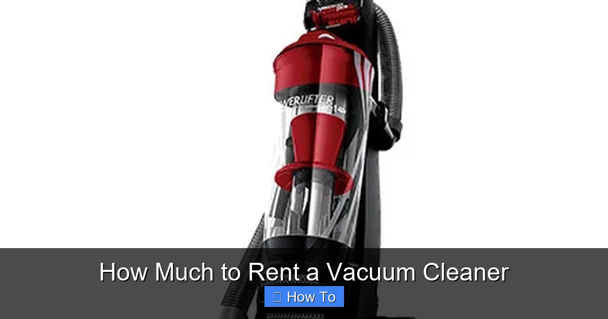 How Much to Rent a Vacuum Cleaner