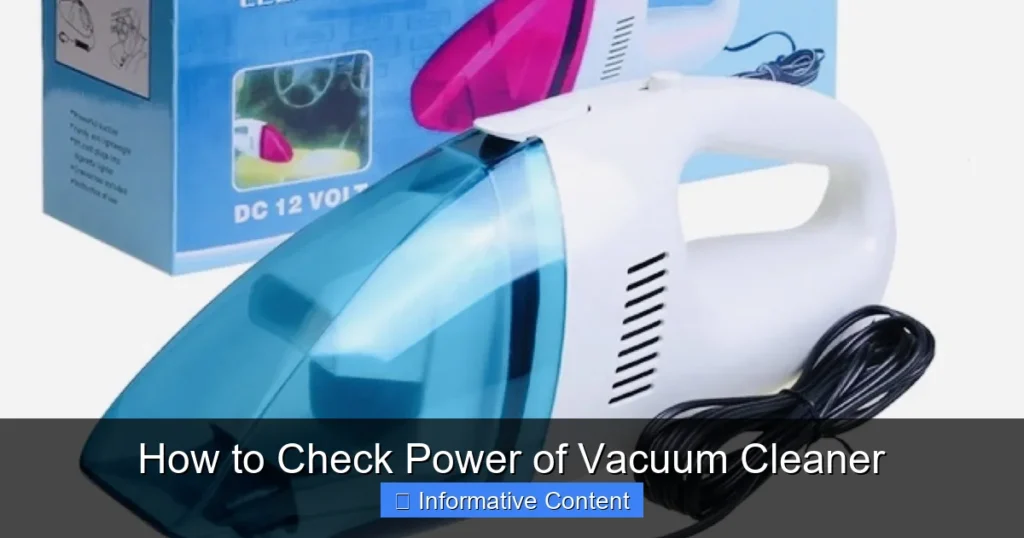 How to Check Power of Vacuum Cleaner