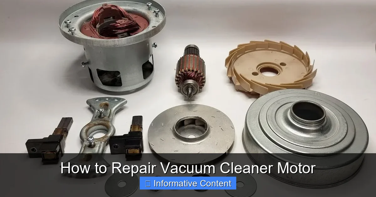 How to Repair Vacuum Cleaner Motor