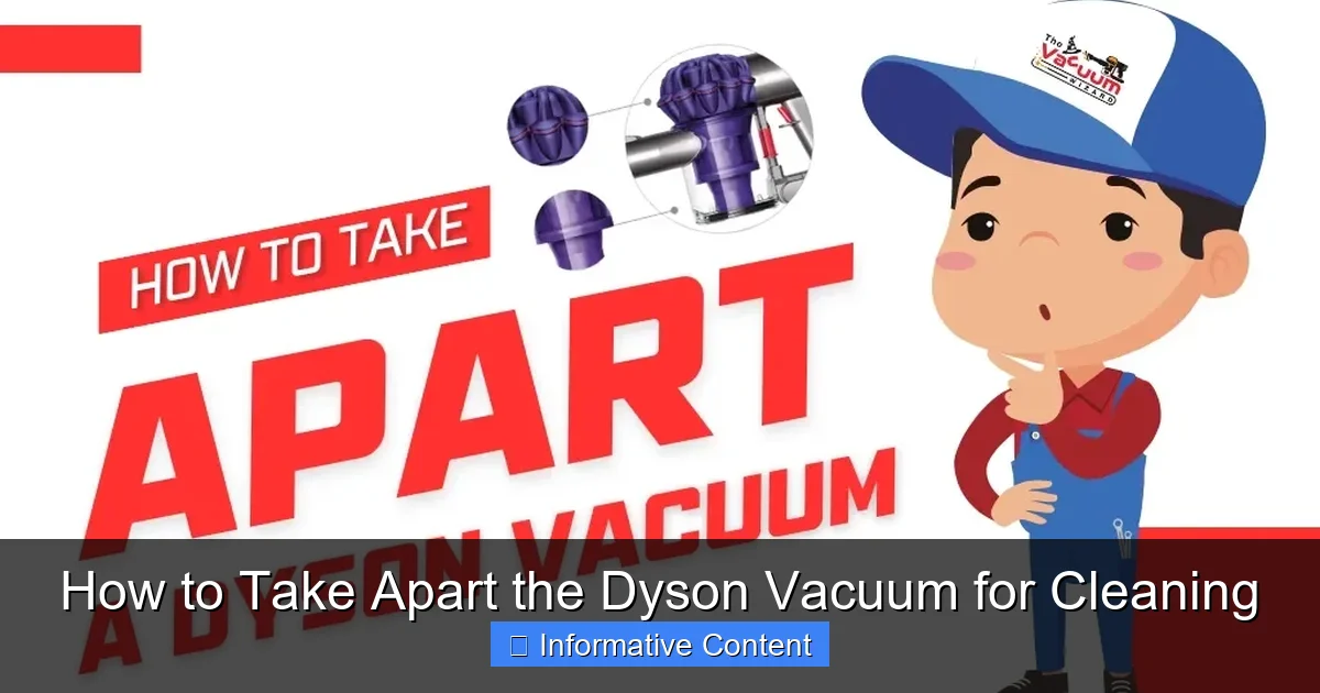 How to Take Apart the Dyson Vacuum for Cleaning