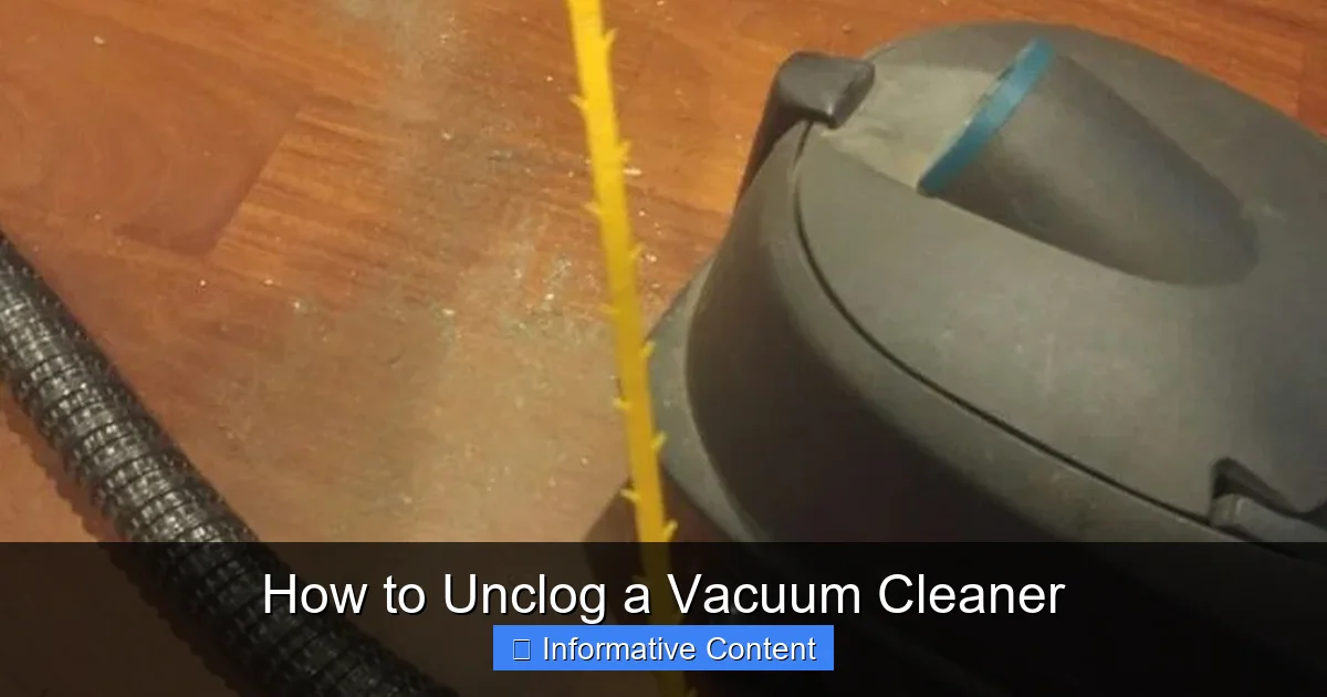 How to Unclog a Vacuum Cleaner