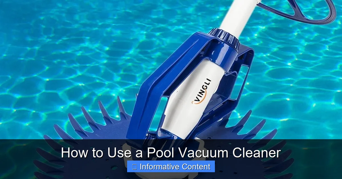 How to Use a Pool Vacuum Cleaner