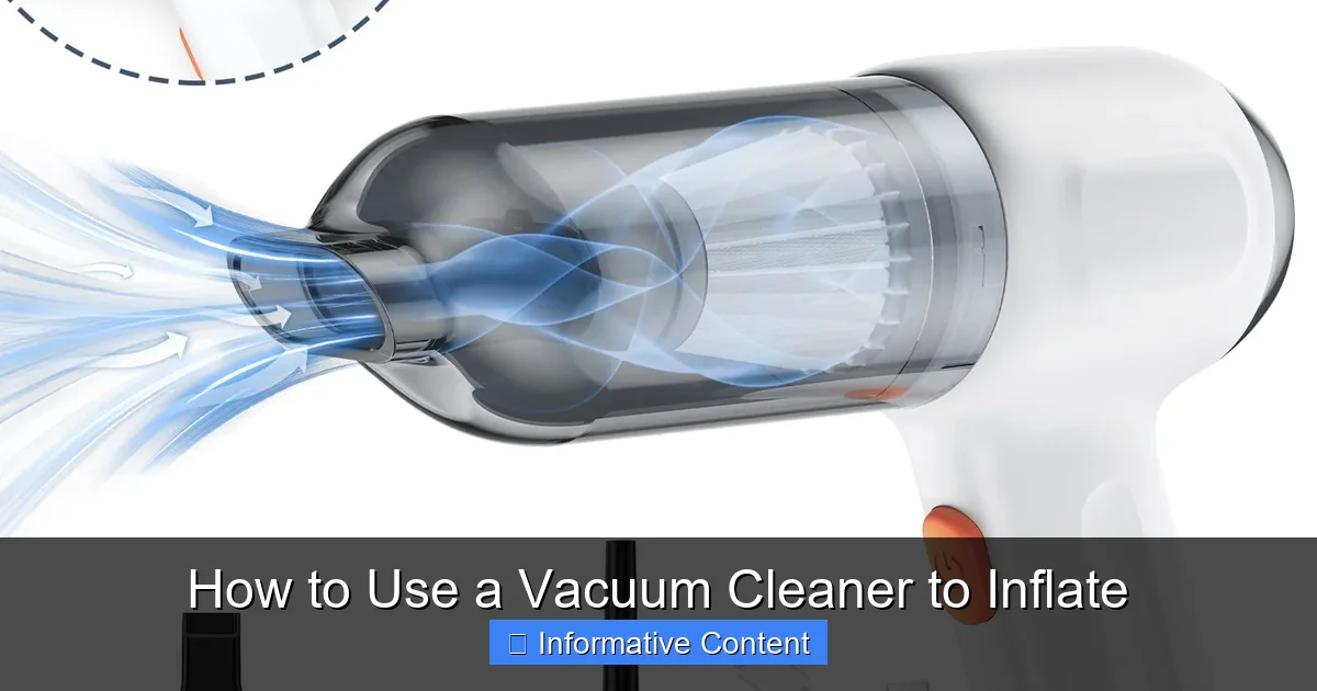 How to Use a Vacuum Cleaner to Inflate