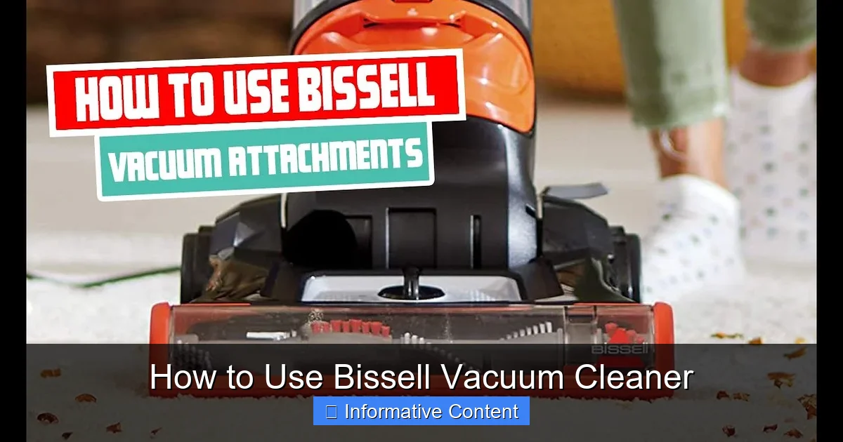 How to Use Bissell Vacuum Cleaner