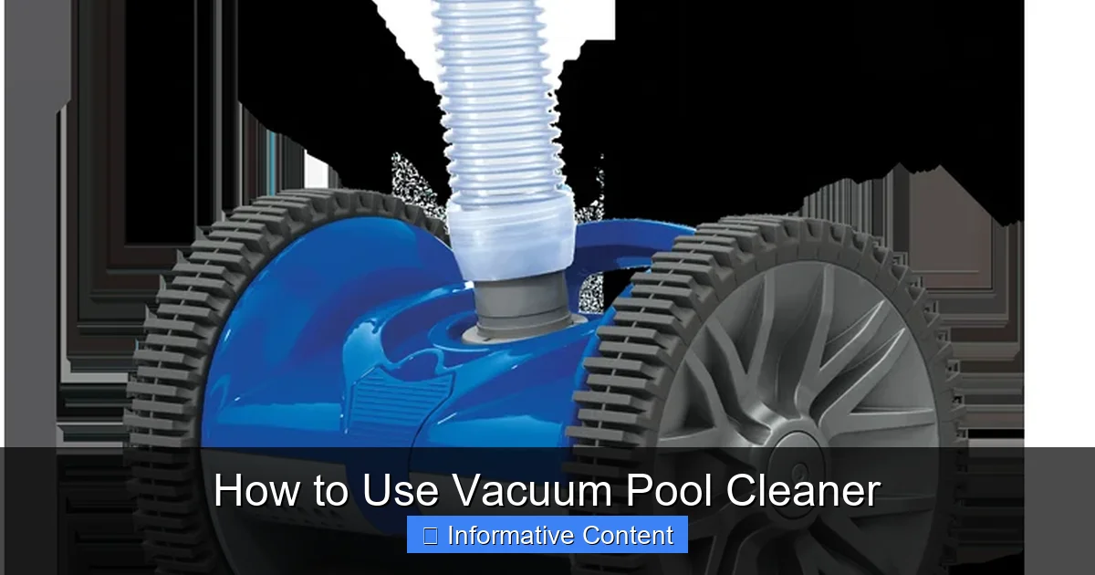 How to Use Vacuum Pool Cleaner