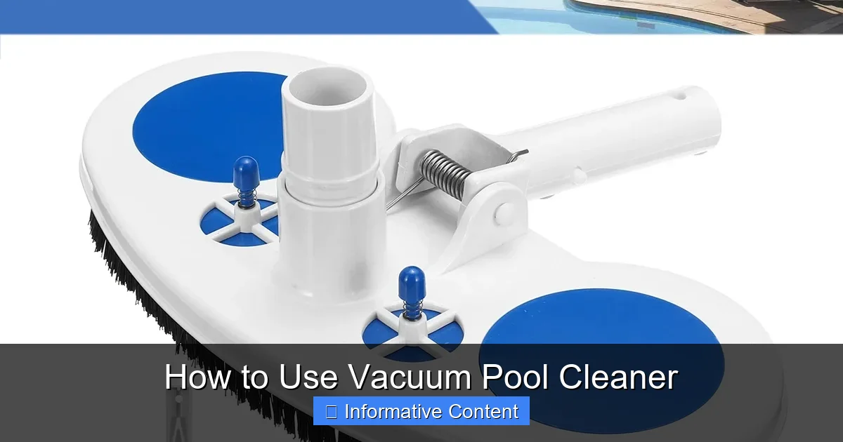 How to Use Vacuum Pool Cleaner