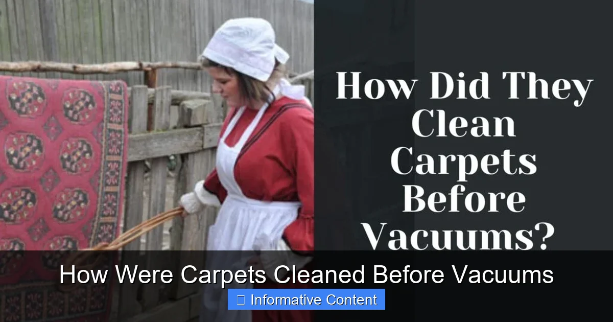 How Were Carpets Cleaned Before Vacuums