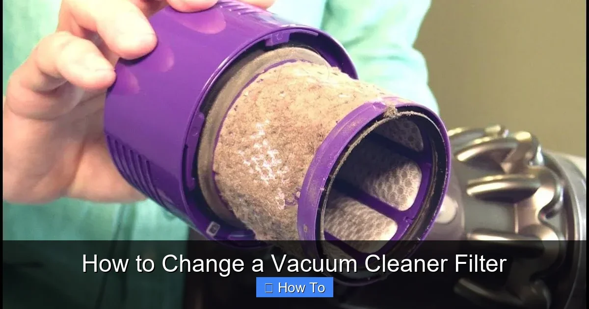 How to Change a Vacuum Cleaner Filter