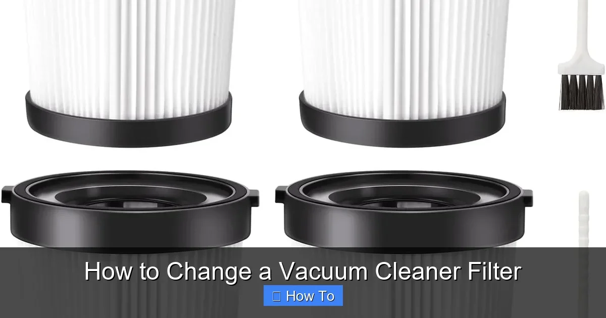 How to Change a Vacuum Cleaner Filter