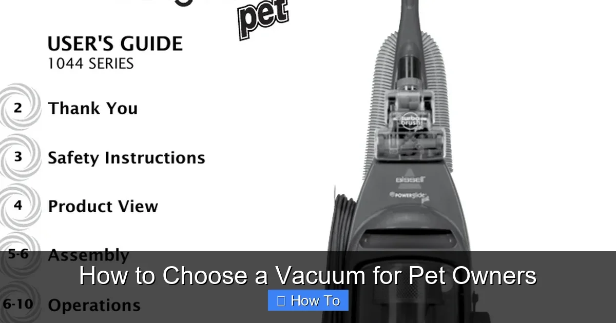 How to Choose a Vacuum for Pet Owners