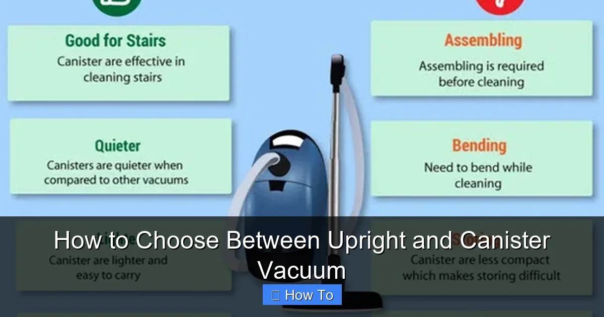 How to Choose Between Upright and Canister Vacuum