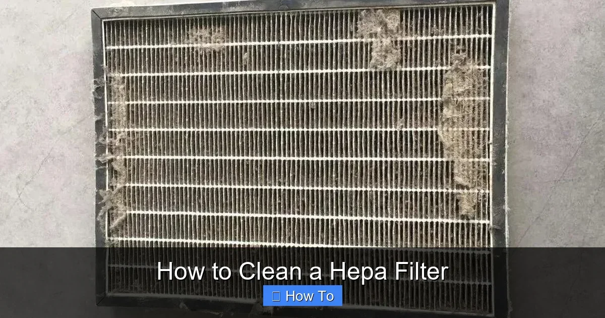 How to Clean a Hepa Filter