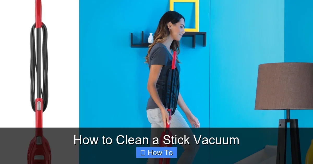 How to Clean a Stick Vacuum