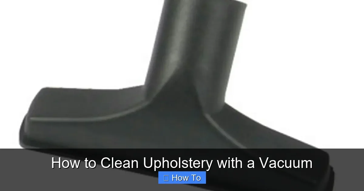 How to Clean Upholstery with a Vacuum
