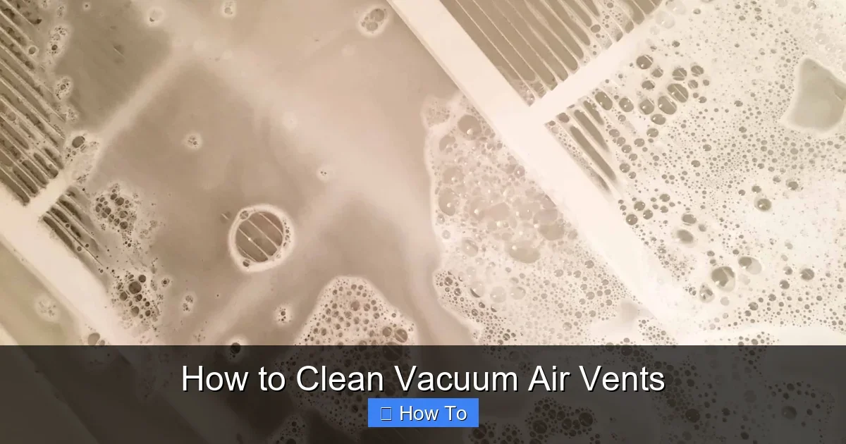 How to Clean Vacuum Air Vents