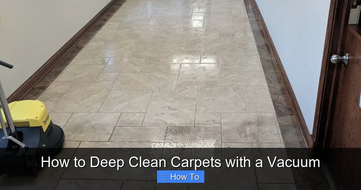 How to Deep Clean Carpets with a Vacuum