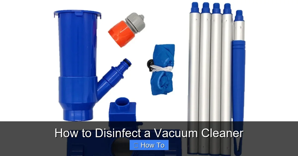 How to Disinfect a Vacuum Cleaner