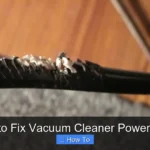 How to Fix Vacuum Cleaner Power Cord