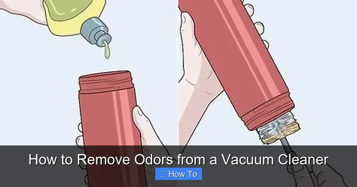 How to Remove Odors from a Vacuum Cleaner