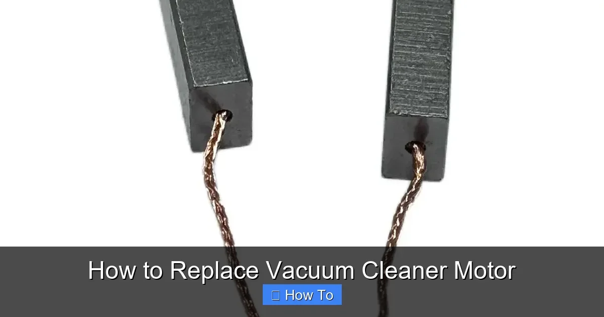 How to Replace Vacuum Cleaner Motor