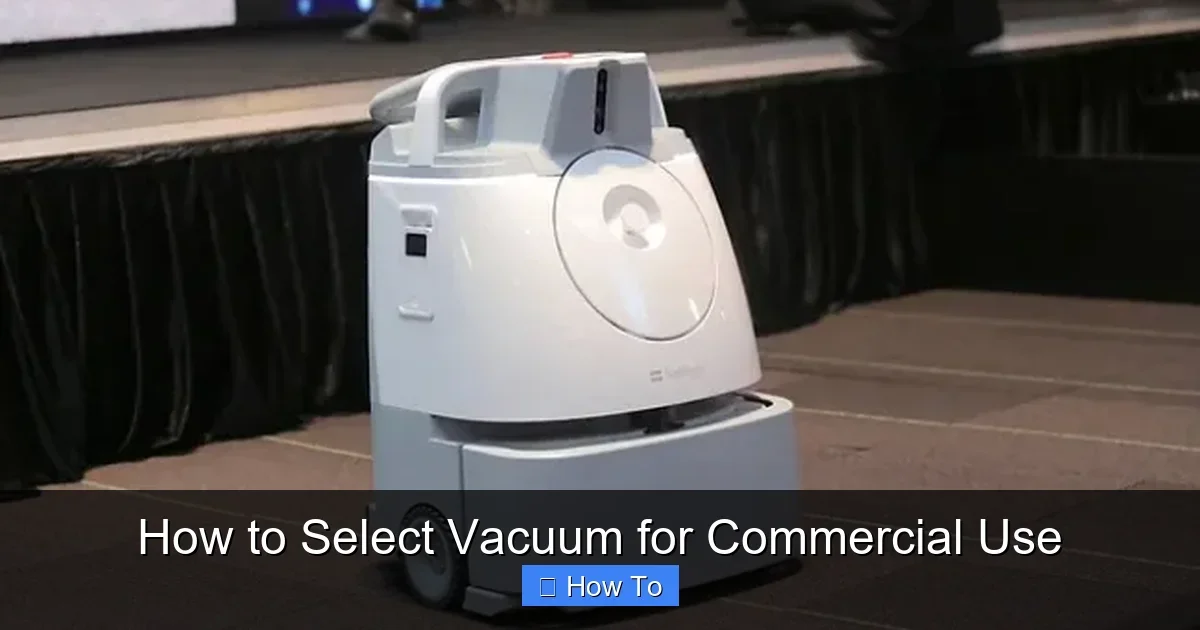 How to Select Vacuum for Commercial Use