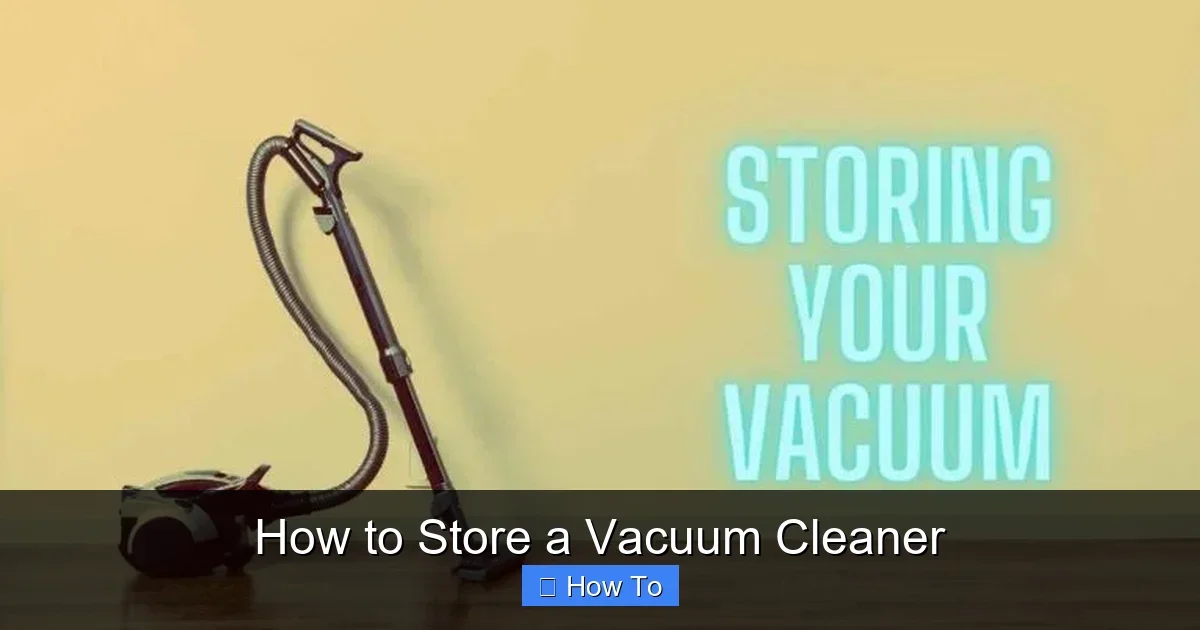 How to Store a Vacuum Cleaner
