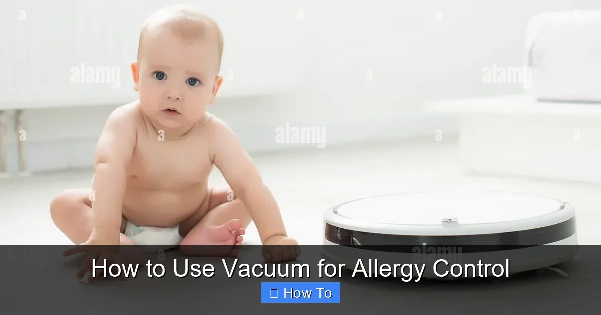 How to Use Vacuum for Allergy Control