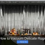 How to Vacuum Delicate Rugs