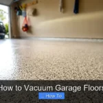 How to Vacuum Garage Floors
