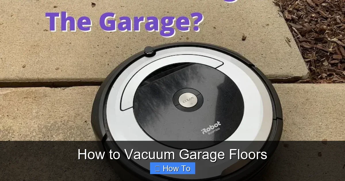 How to Vacuum Garage Floors