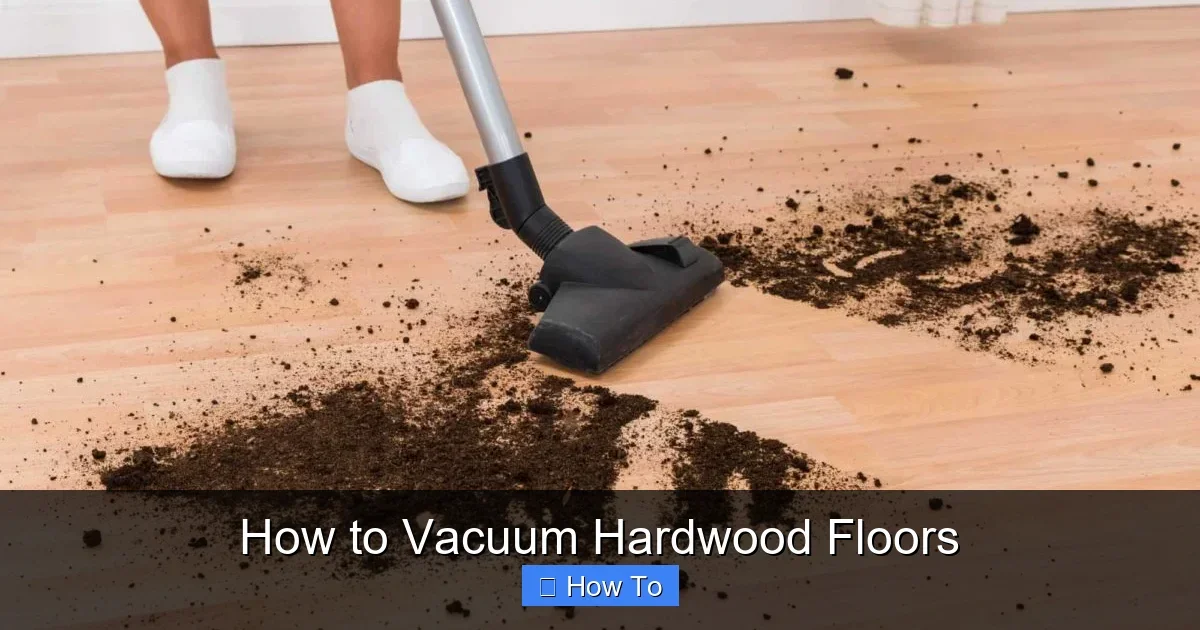How to Vacuum Hardwood Floors
