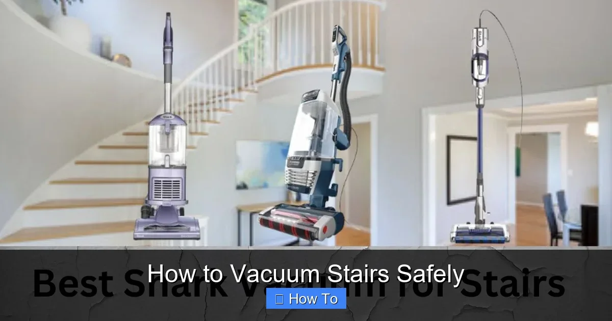 How to Vacuum Stairs Safely