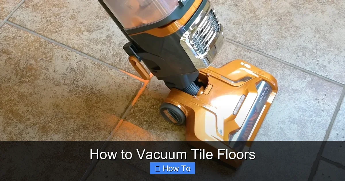 How to Vacuum Tile Floors